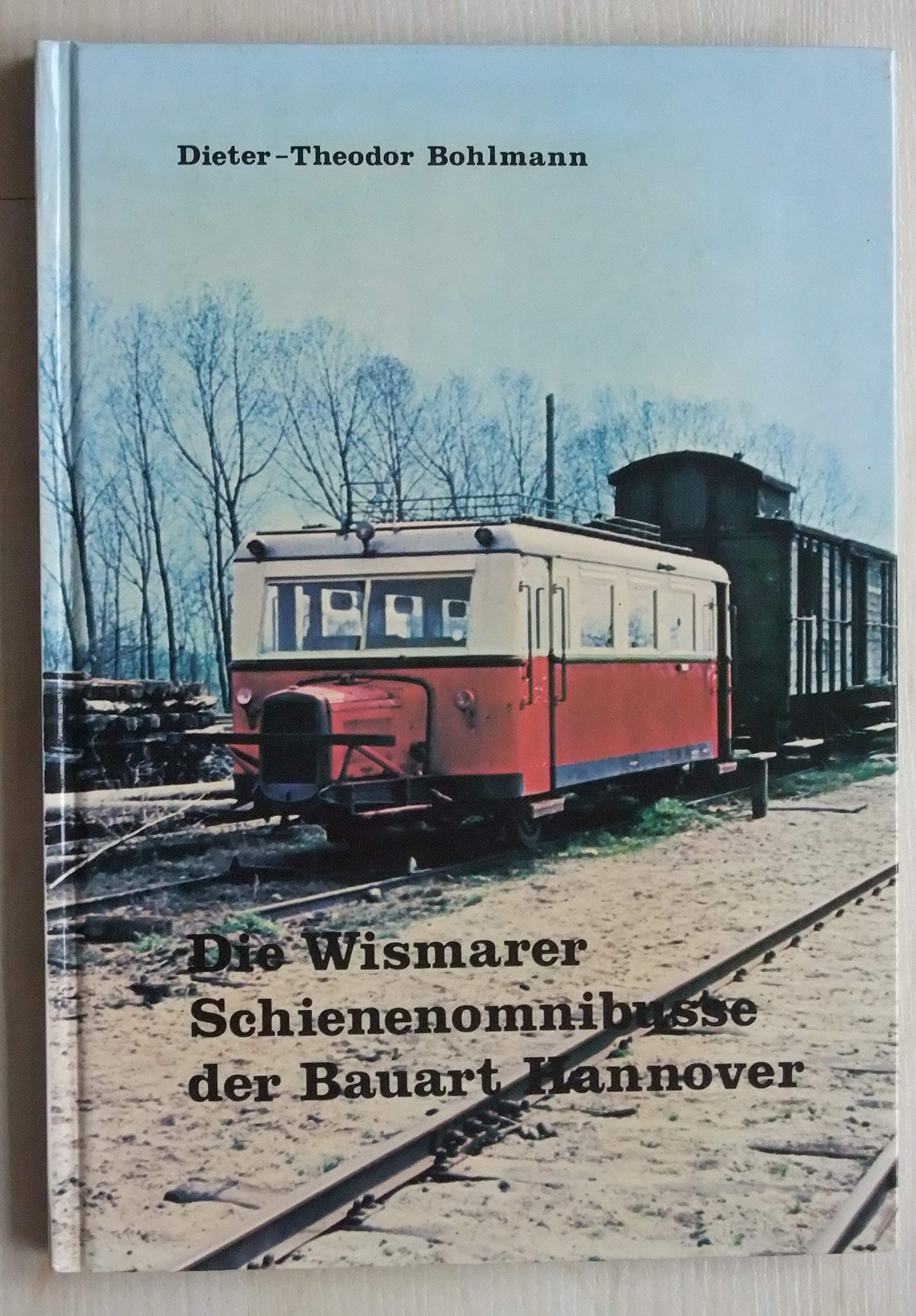 Die Wismarer Schienen-Omnibusse der Bauart Hannover. Business & Technology