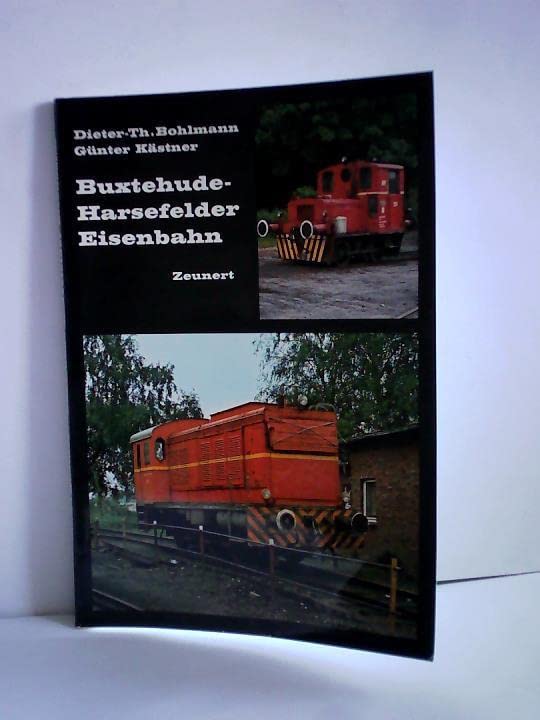 Buxtehude-Harsefelder Eisenbahn. Kleinbahn-Bücher. Books