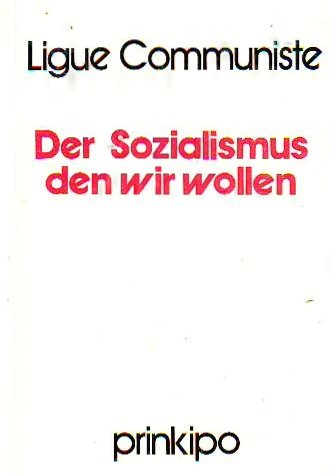 Der Sozialismus, den wir wollen - Manifest des Zentralkomitees vom 29. und 30. Januar 1972, Books