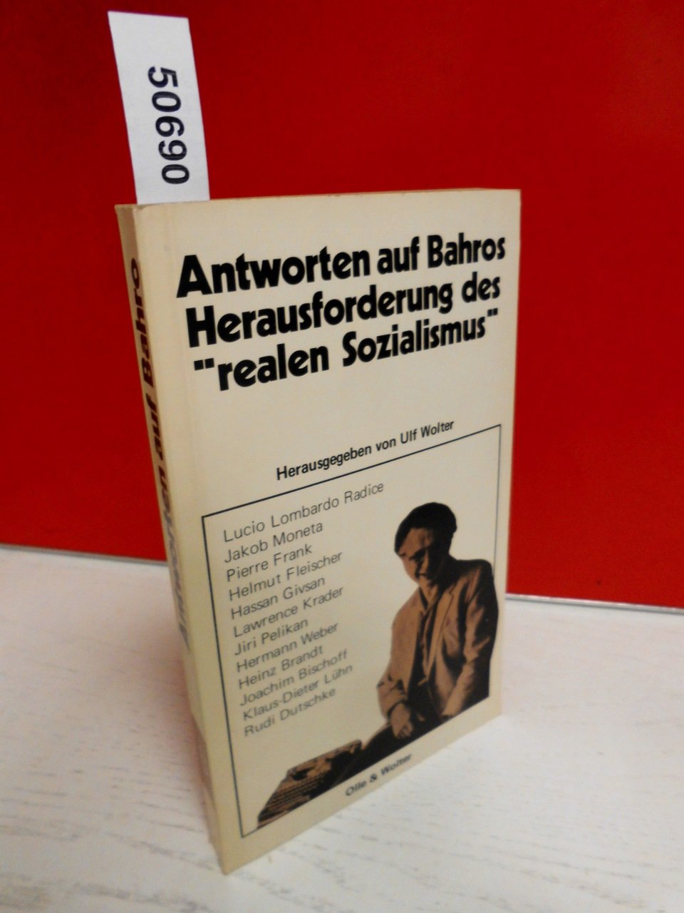 Antworten auf Bahros Herausforderung des realen Sozialismus Social Sciences