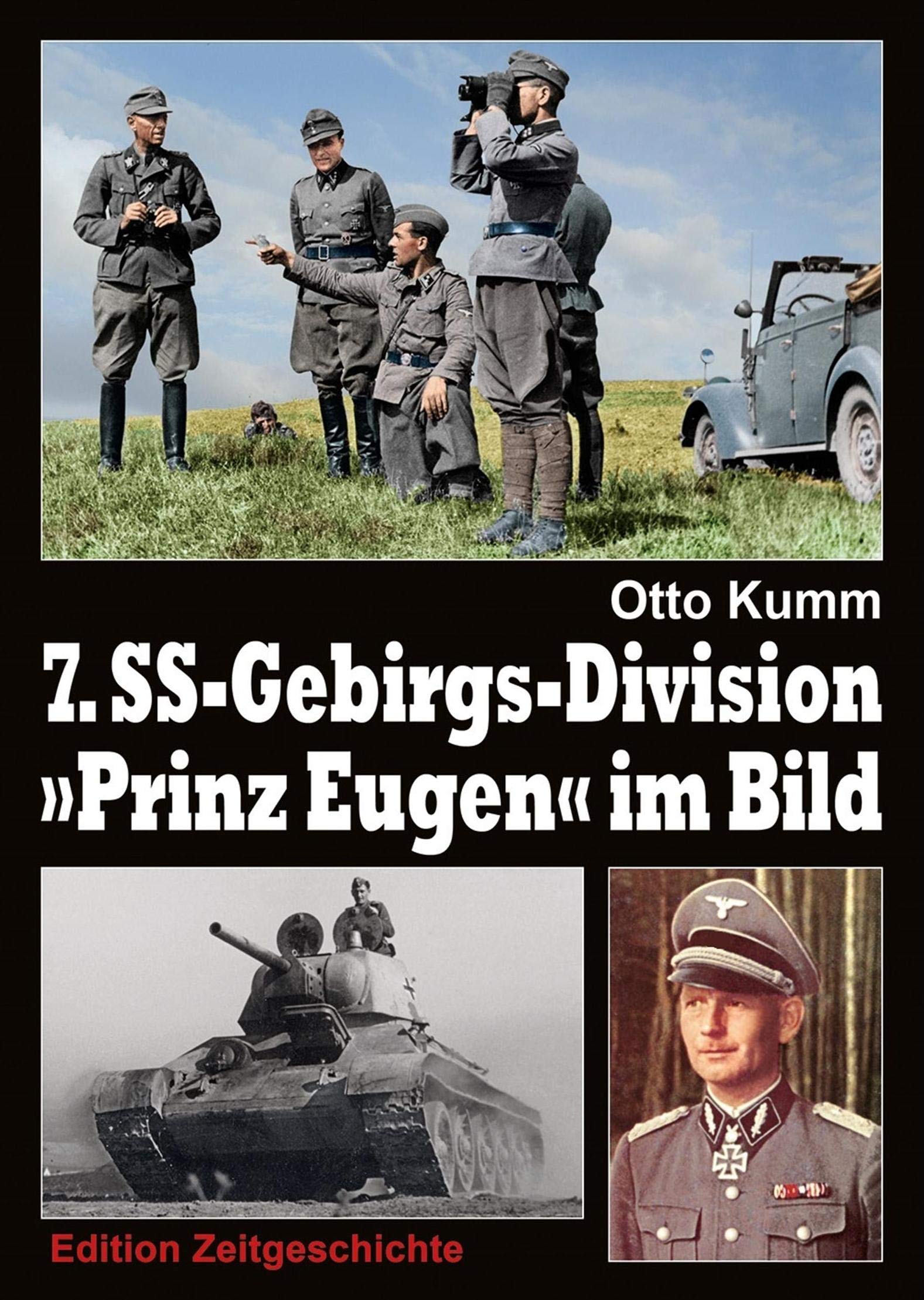 7. SS-Gebirgs-Division Prinz Eugen im Bild. Dt.-Engl Politics & History