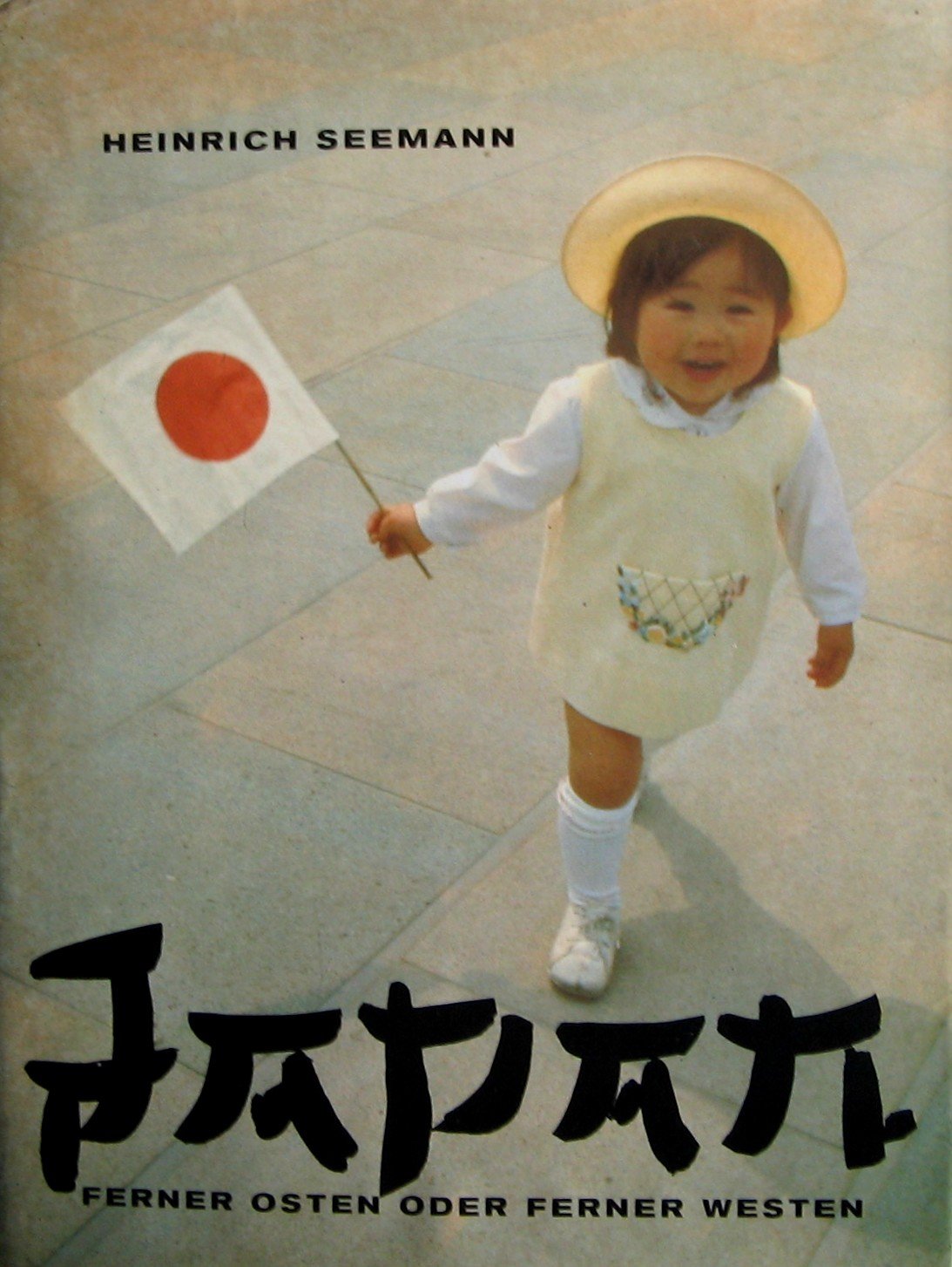 Japan Ferner Osten oder Ferner Westen. Ein Einblick in Gegenwart und Vergangenheit. Books