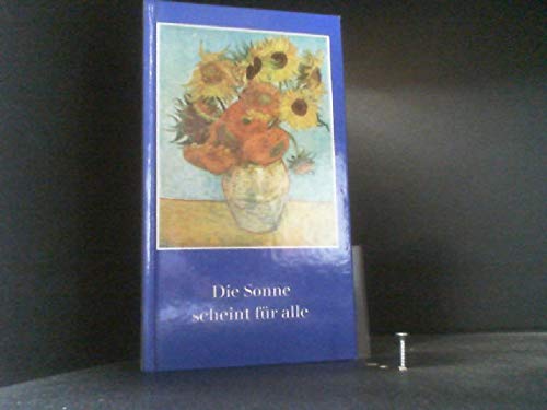 Die Sonne scheint für alle. Gedanken der Zuversicht Books