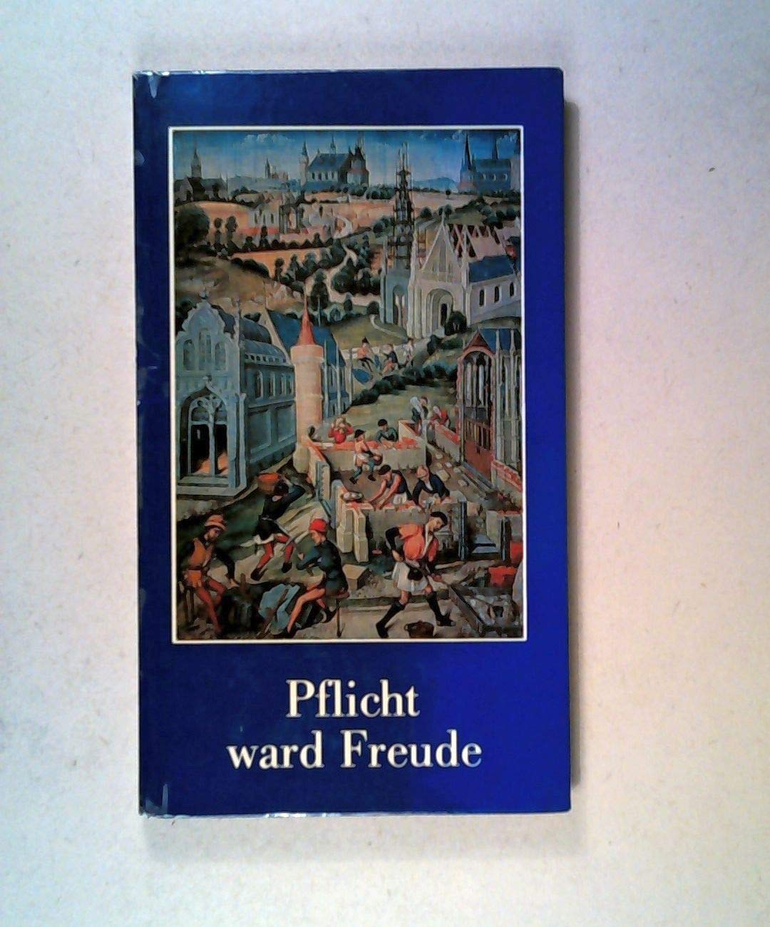 Pflicht ward Freude Books