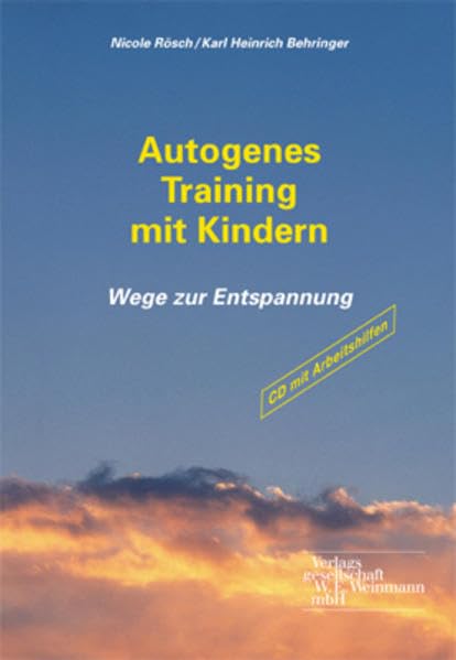 Autogenes Training mit Kindern: Wege zur Entspannung Health, Nutrition & Fitness