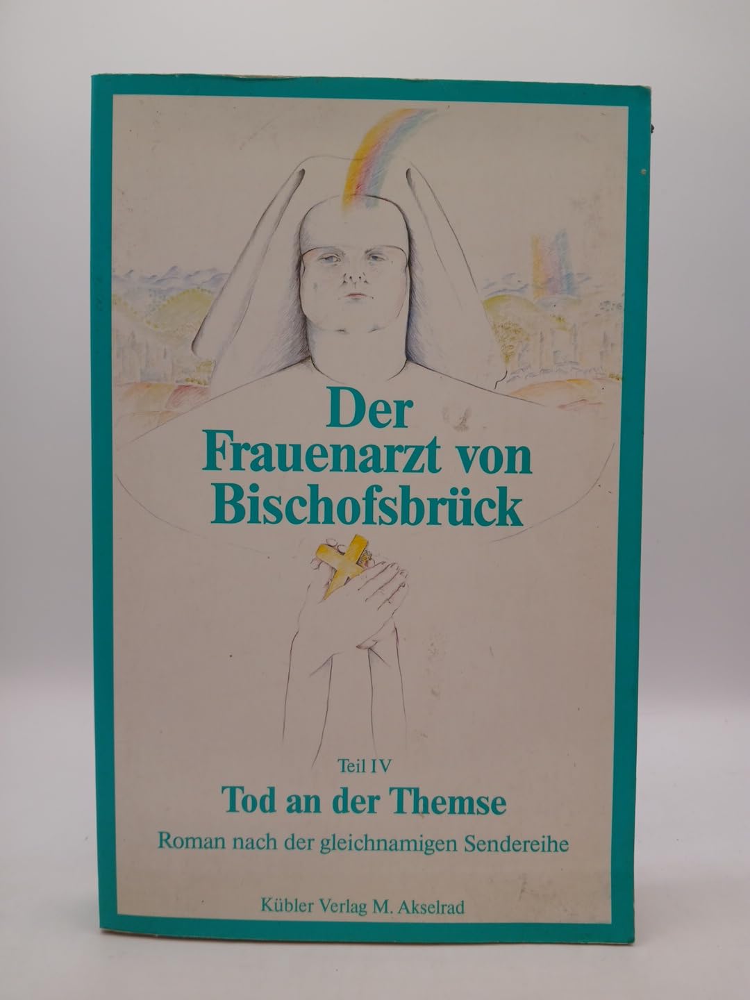 Der Frauenarzt von Bischofsbrück. Der Roman nach der gleichnamigen Sendereihe: Tod an der Themse Books
