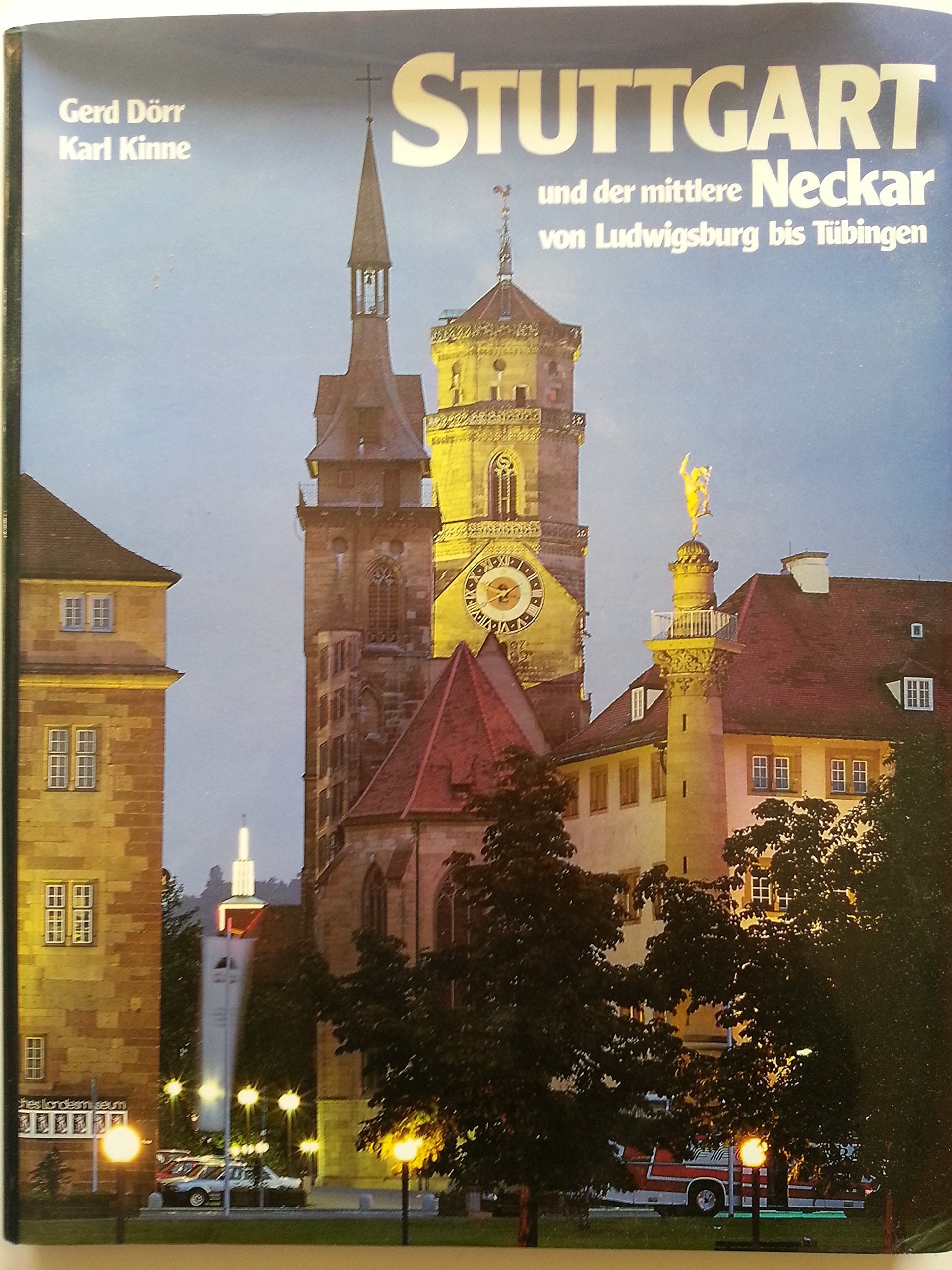 Stuttgart: Und der mittlere Neckar von Ludwigsburg bis Tübingen Books