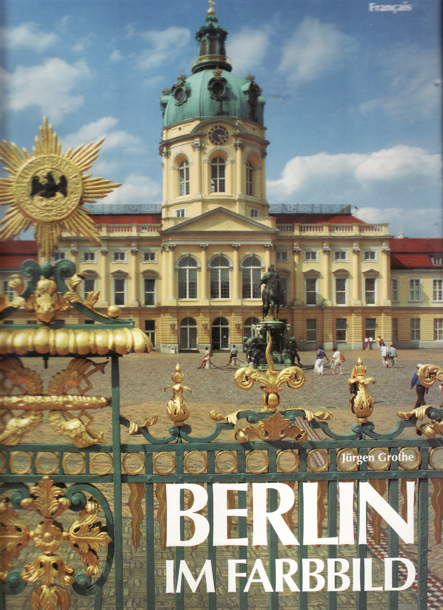 Berlin im Farbbild: Dt. /Engl. /Franz. Architecture