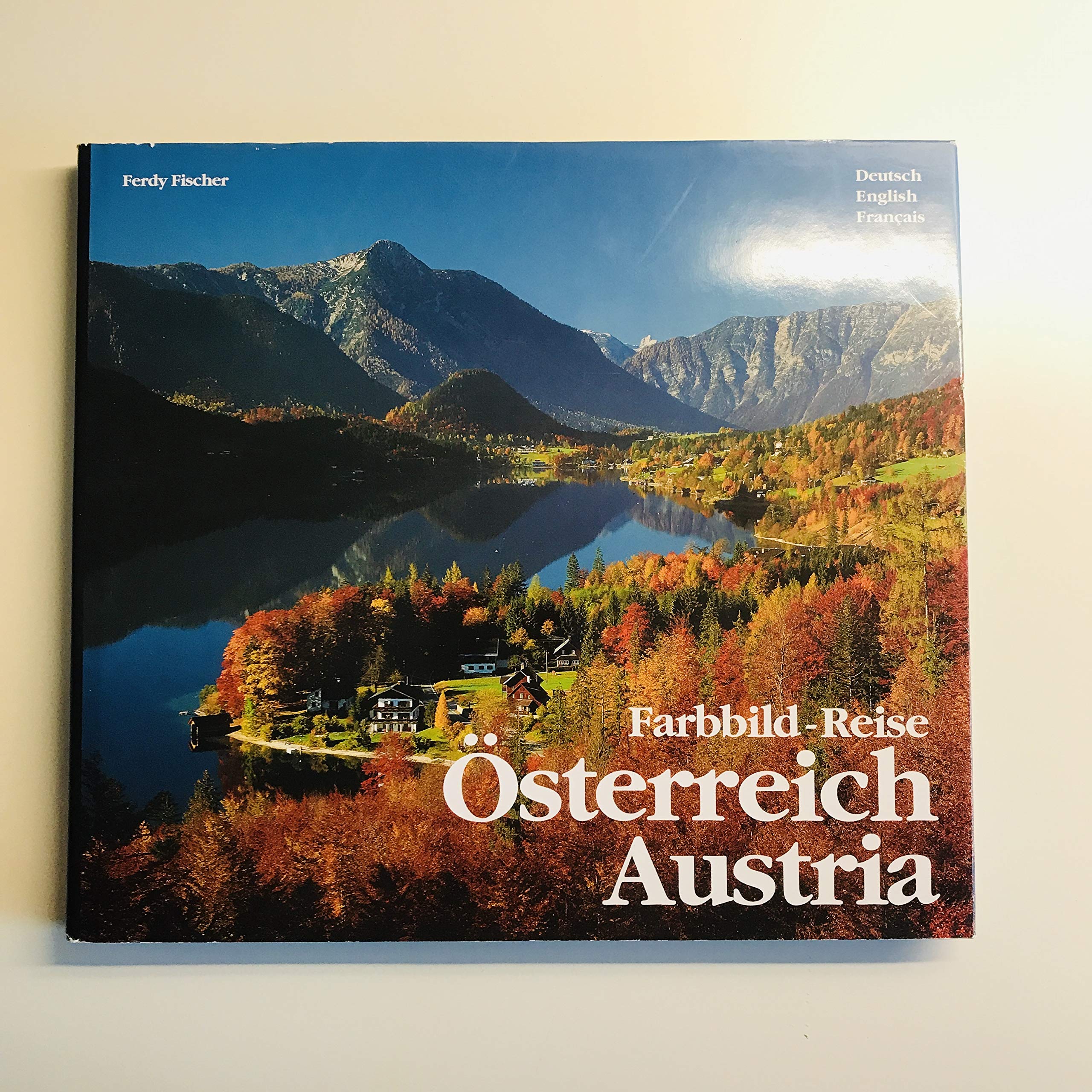 Farbbild-Reise durch ÖSTERREICH Austria (Large picture books) Travel