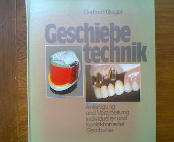 Geschiebetechnik. Anfertigung und Verarbeitung individueller und konfektionierter Geschiebe Medicine