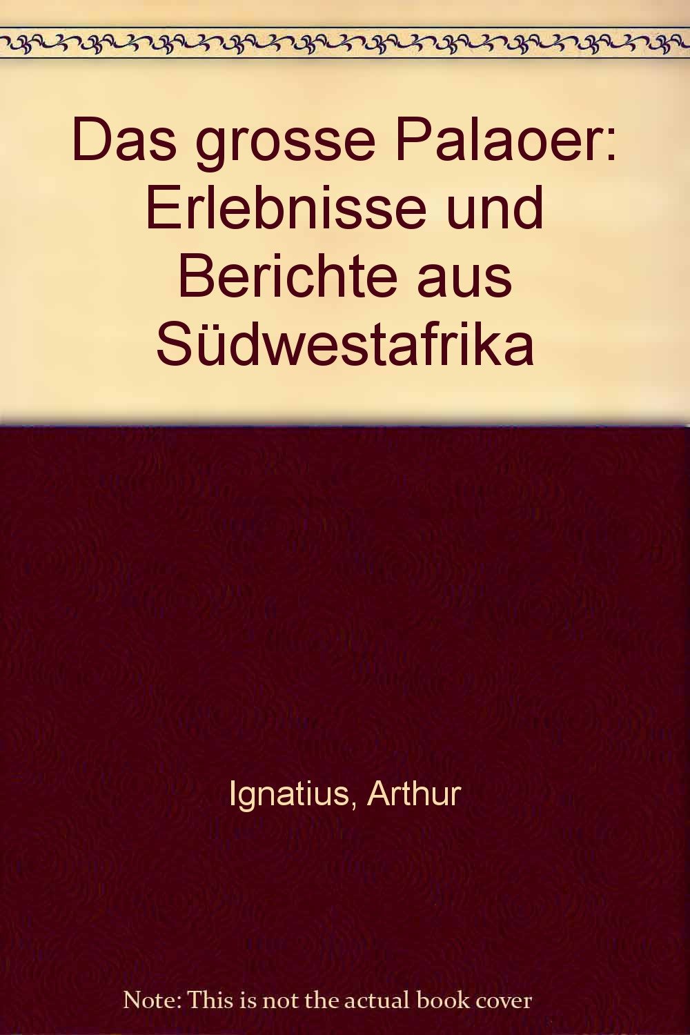Das große Palaver. Erlebnisse und Berichte aus Südwestafrika. Books
