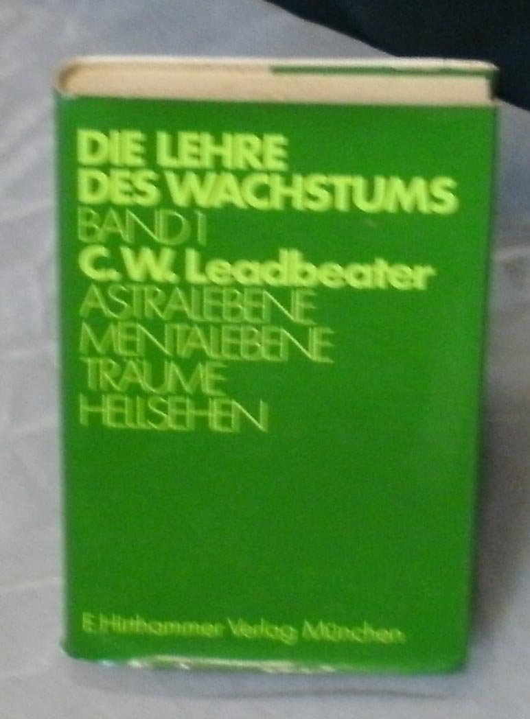 Die Lehre des Wachstums, in 3 Bdn., Bd.3, Selbsterziehung und Selbstverwirklichung Lifestyle