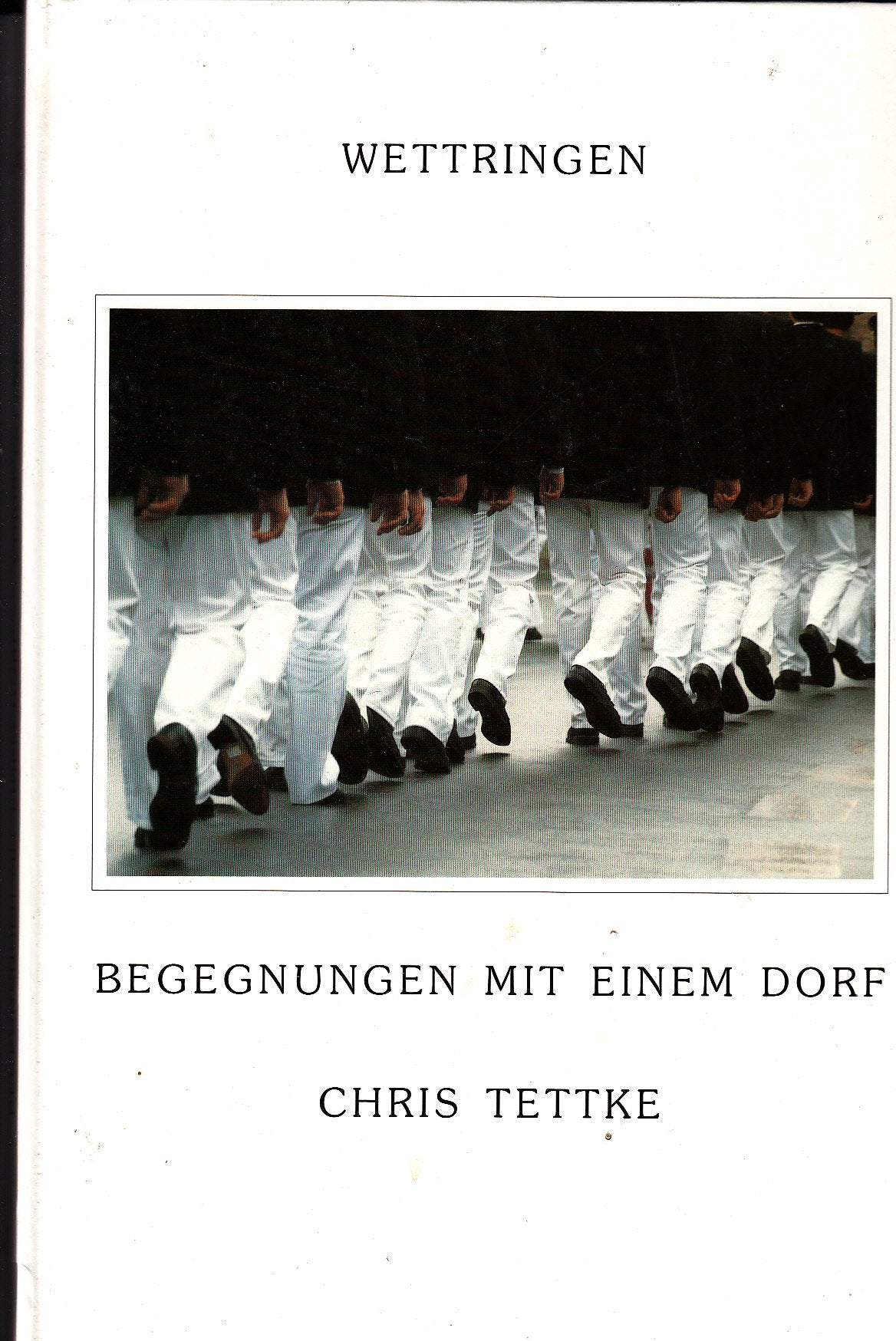 Wettringen Begegnungen mit einem Dorf - Tettke, Chris book