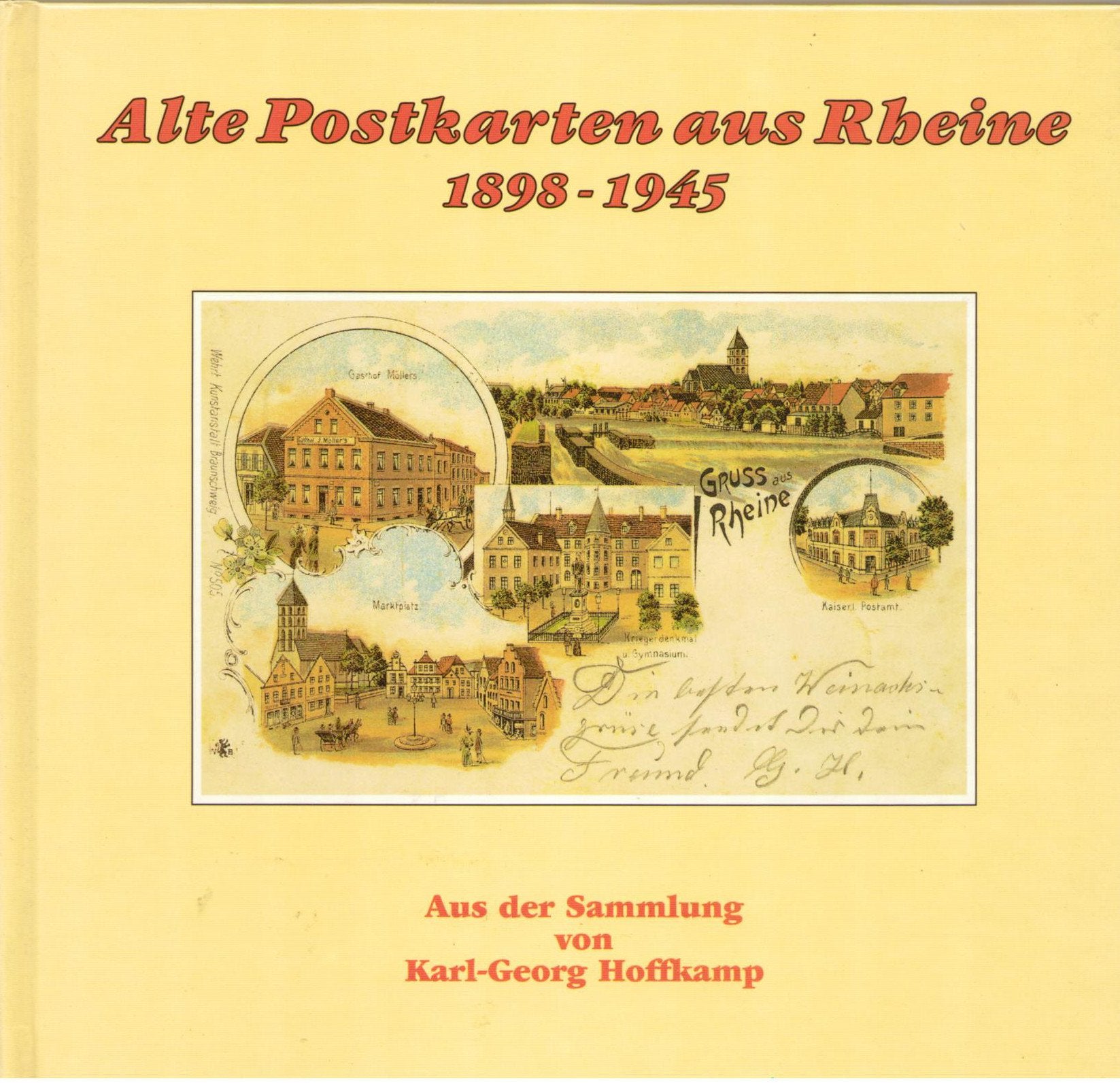 Alte Postkarten aus Rheine 1898-1945: Aus der Sammlung von Karl Georg Hoffkamp - Hoffkamp, Karl G book