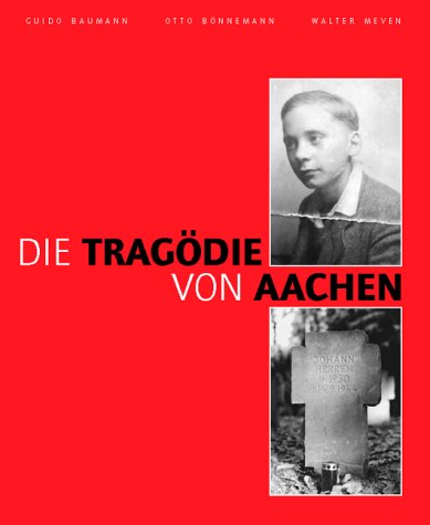 Die Tragödie von Aachen: Die Hinrichtung von zwei Kindern Law