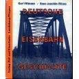 Deutsche Eisenbahngeschichte Im Spiegel persönlicher Erinnerungen von Karl Ottmann und - im Porträt Mitteldeutschlands von Hans Joachim Ritzau. Books