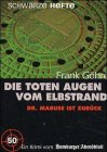 Die toten Augen vom Elbstrand. Dr. Mabuse ist zurück Crime & Thrillers