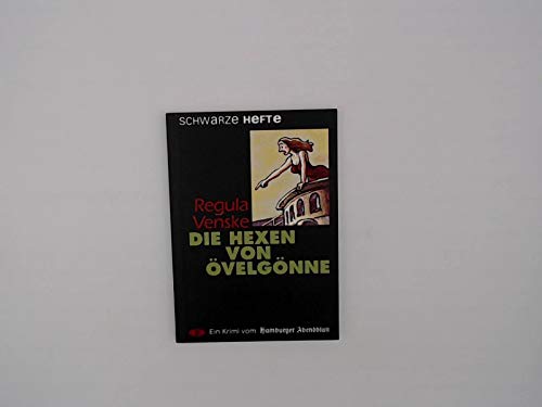 Die Hexen von Övelgönne : ein Krimi vom Hamburger Abendblatt. Books