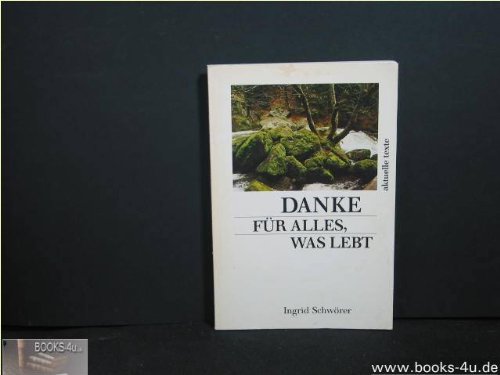 Danke für alles, was lebt Books