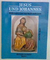 Jesus und Johannes: Meditation zur Johannesminne in Heiligkreuztal Books