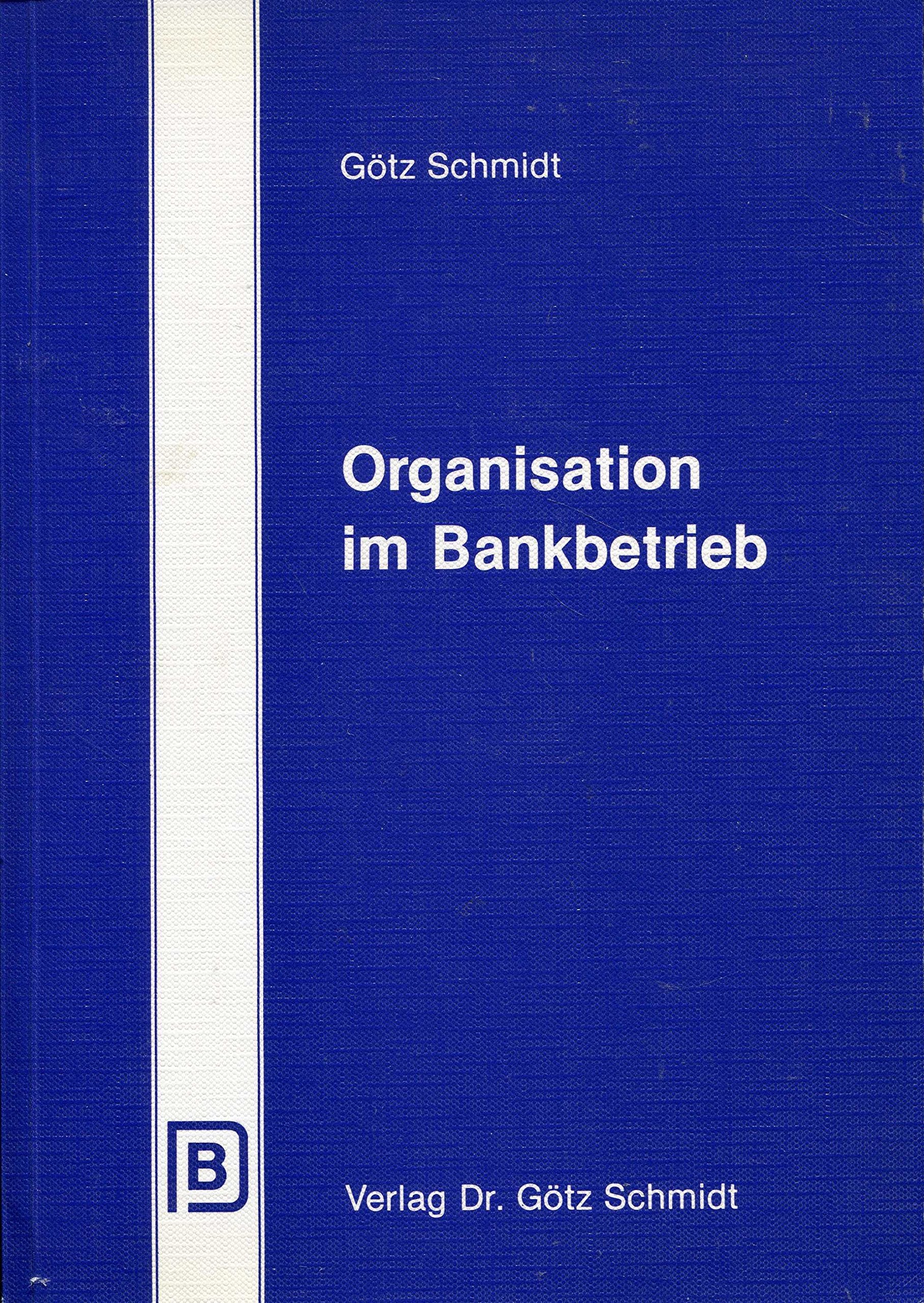 Organisation im Bankbetrieb Business, Finance & Career