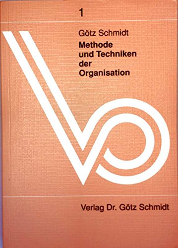 Methode und Technik der Organisation Books