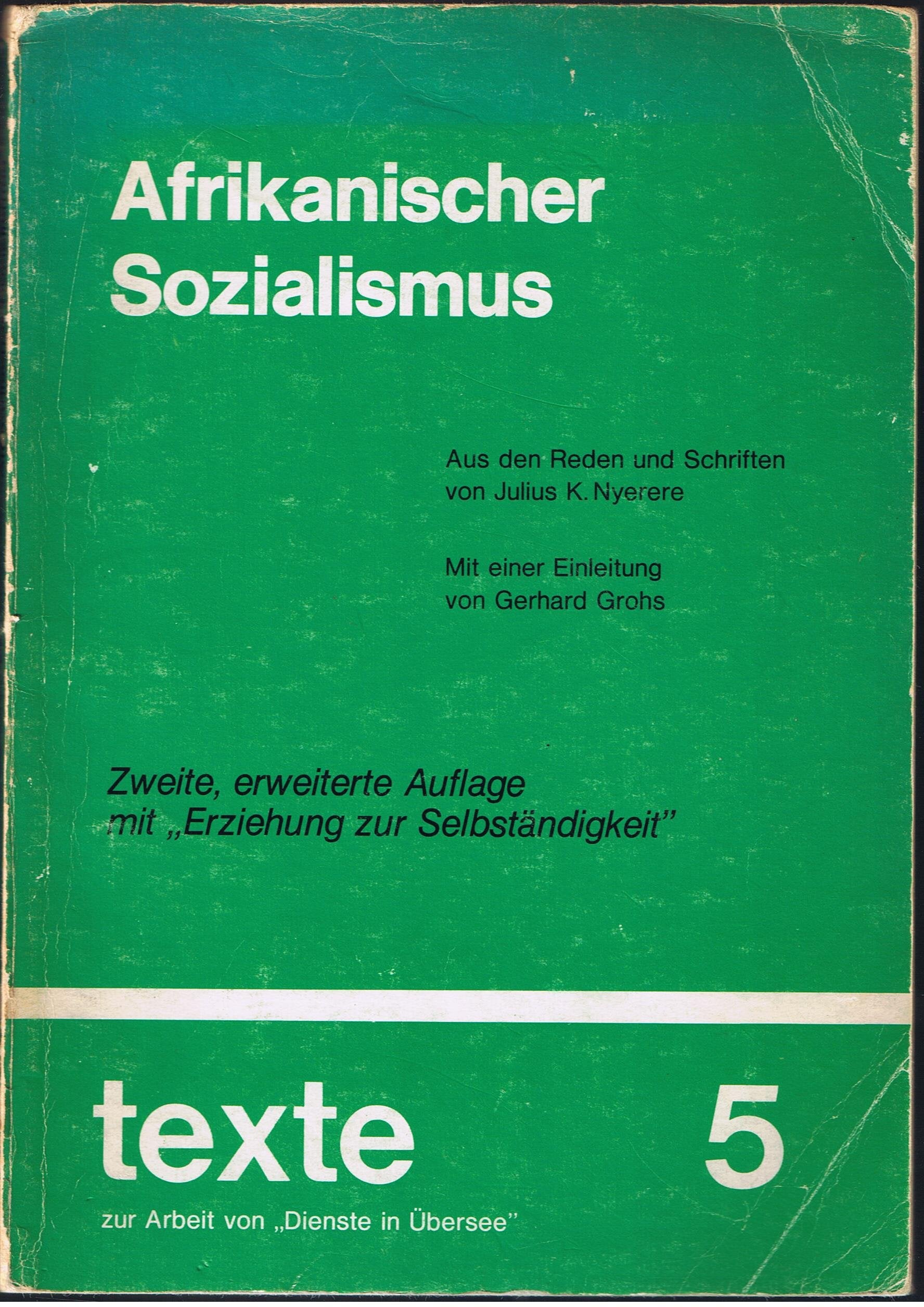 Afrikanischer Sozialismus. Aus den Reden und Schriften Books