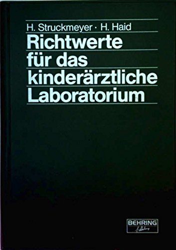 Richtwerte für das kinderärztliche Laboratorium Books