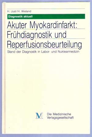 Akuter Myokardinfarkt. Frühdiagnostik und Reperfusionsbeurteilung Books
