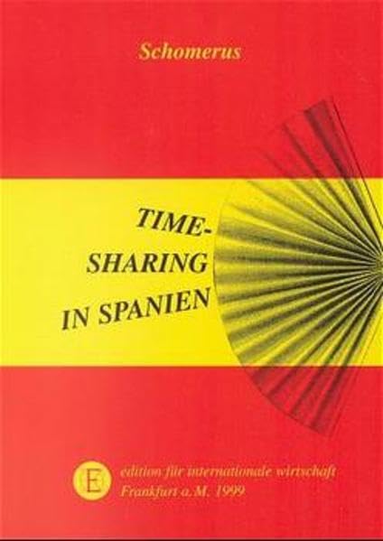 Time-Sharing in Spanien: Erläuterungen und spanisch-deutsche Gesetzesausgabe book