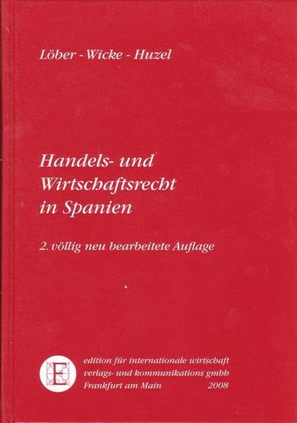 Handels- und Wirtschaftsrecht in Spanien Law