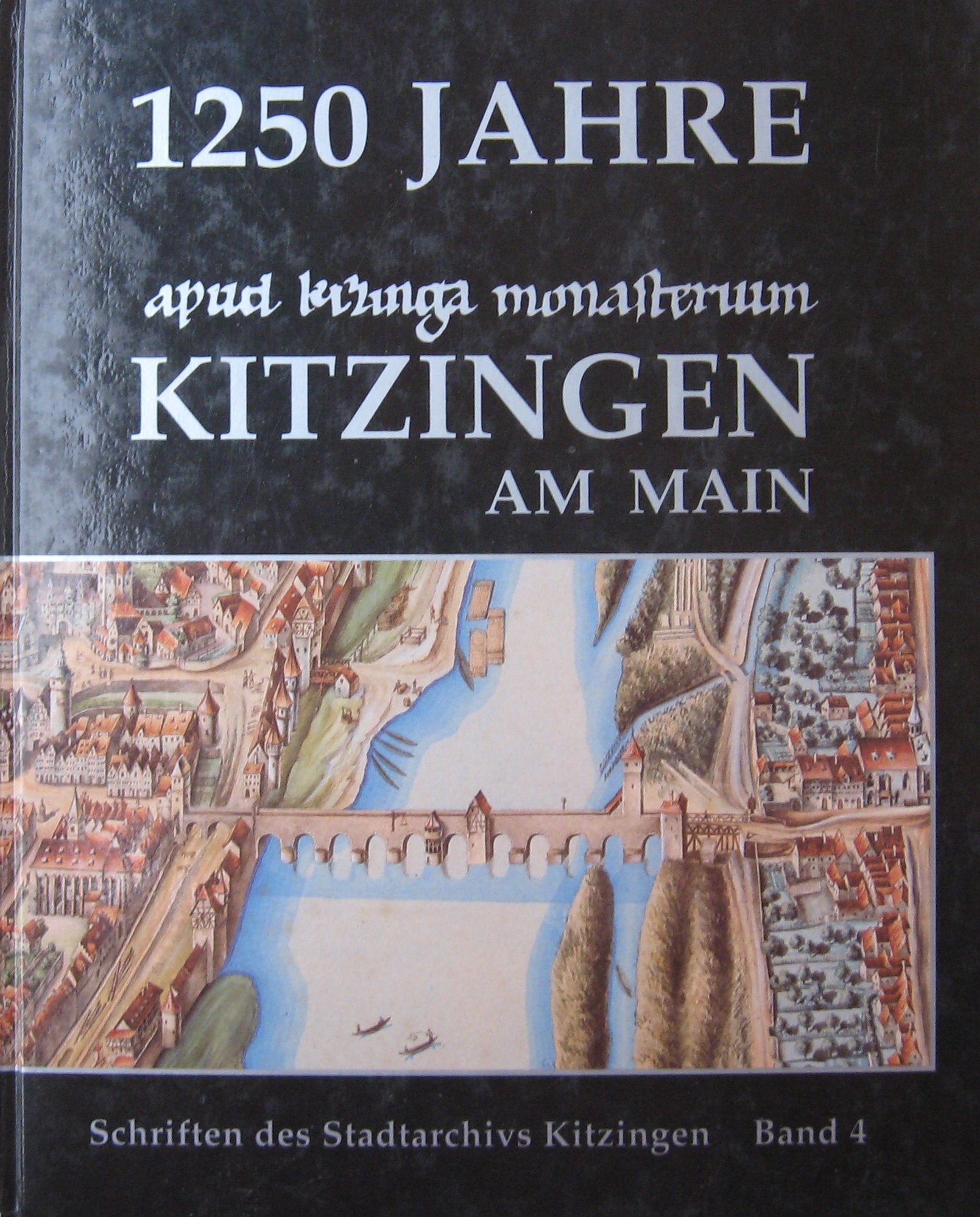 1250 Jahre Kitzingen am Main Books