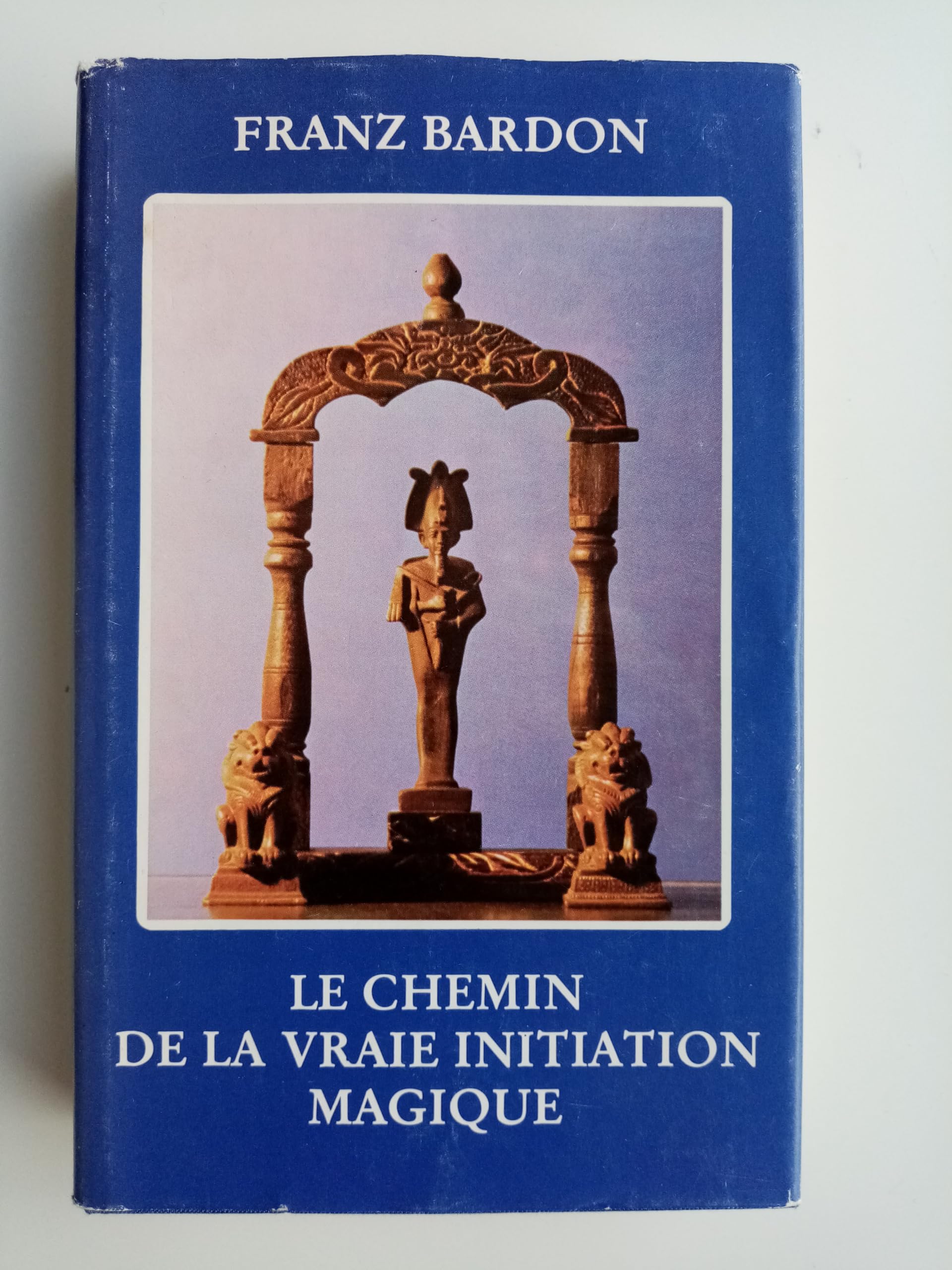 Le chemin de la véritable initiation magique book