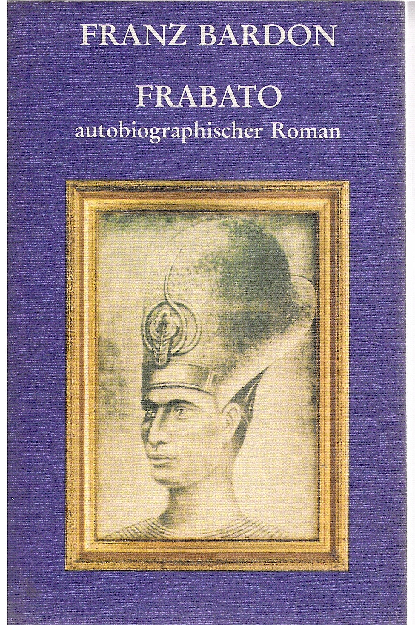 Product Image: Frabato. Autobiographischer Roman