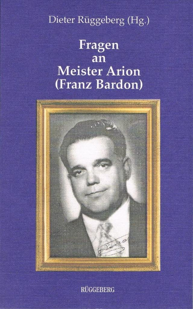 Fragen an Meister Arion (Franz Bardon) University books