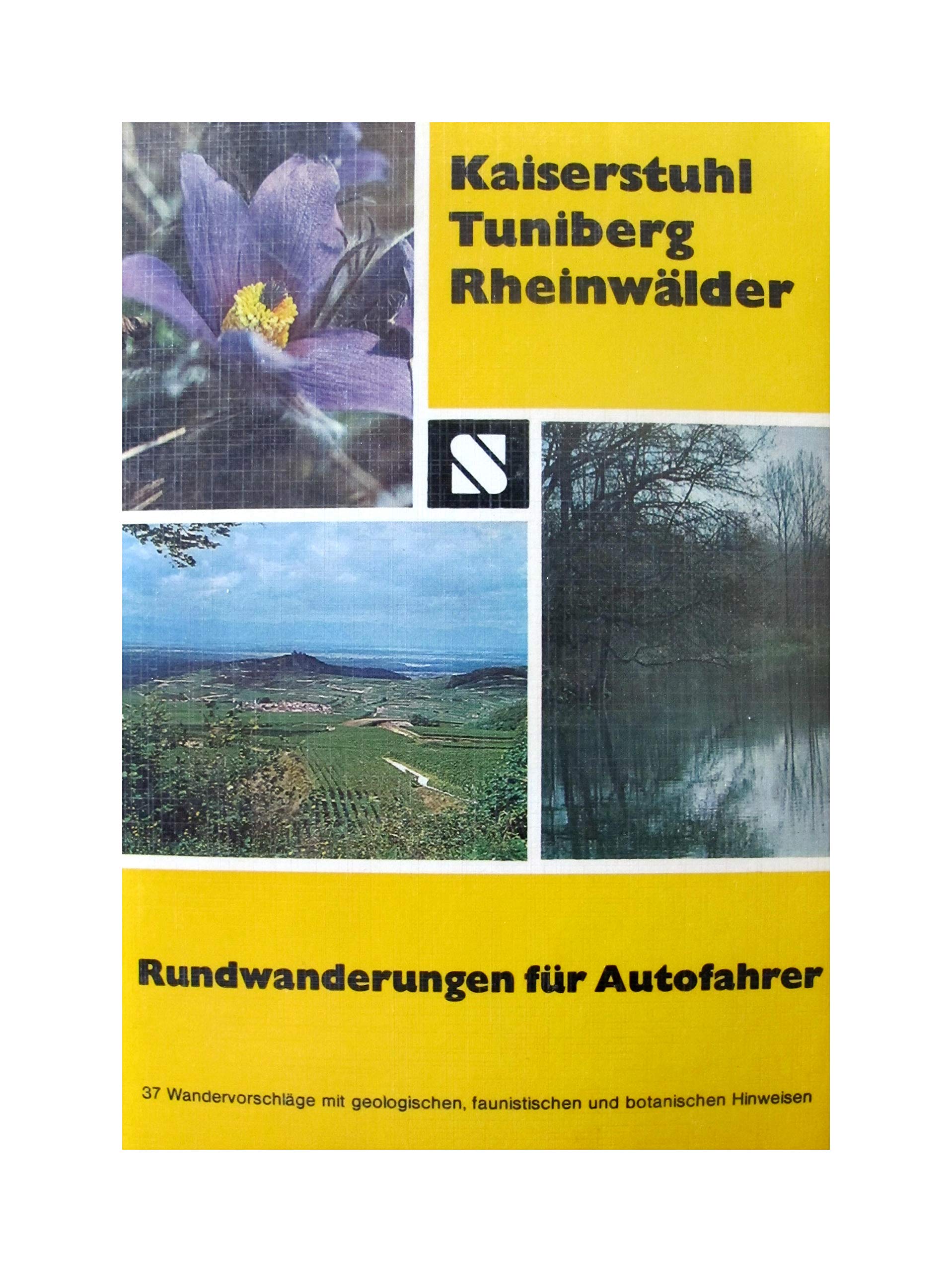 Rundwanderungen Für Autofahrer Kaiserstuhl- Tuniberg- Rheinwälder Books