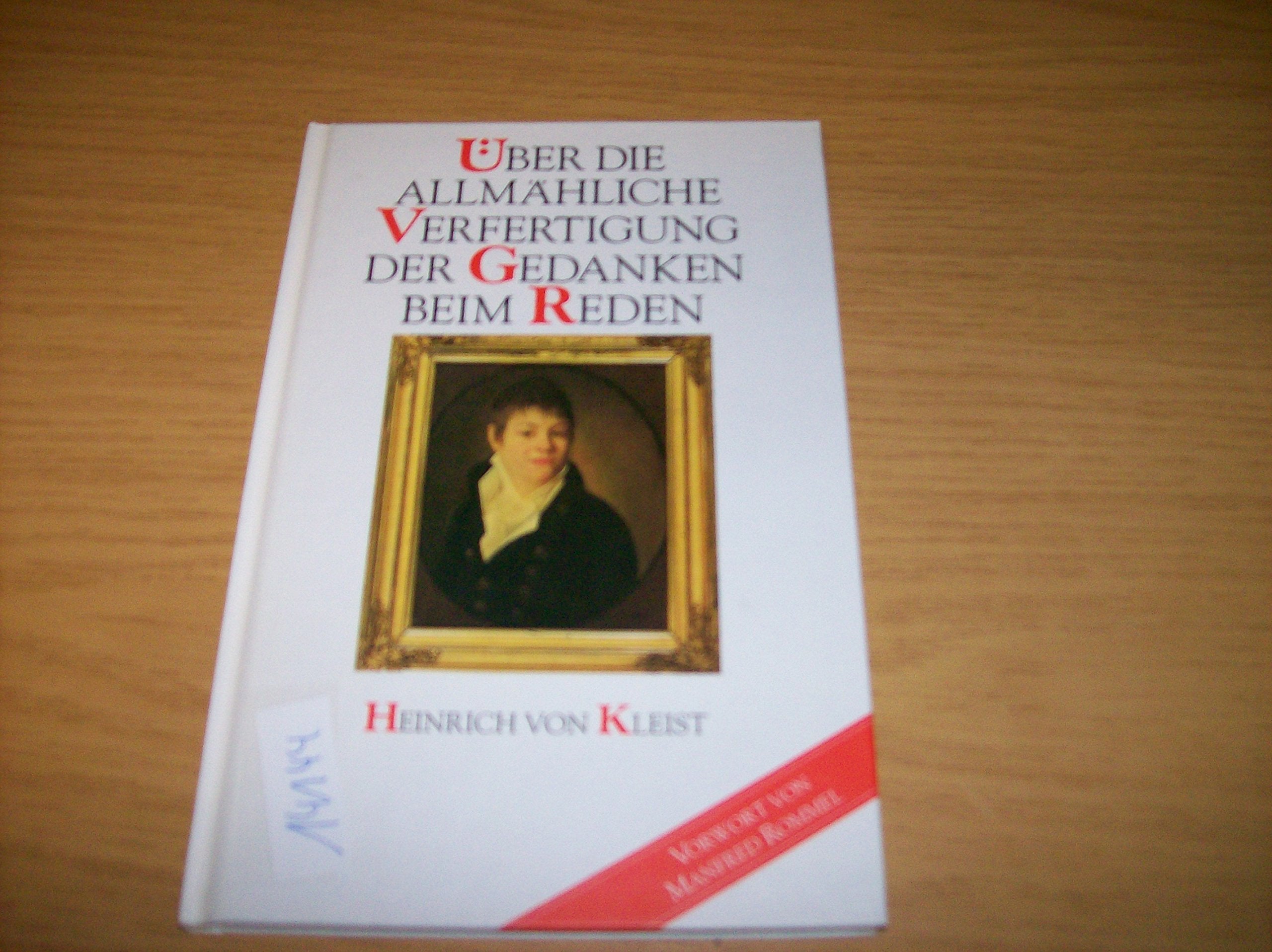 Über die allmähliche Verfertigung der Gedanken beim Reden Books