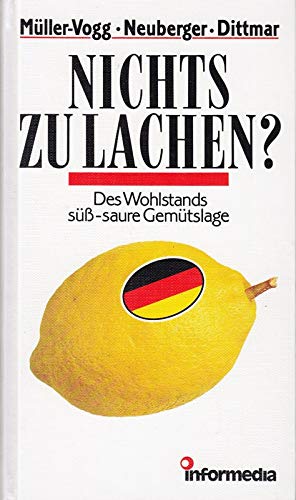 Nichts zu lachen?. Des Wohlstands süss-saure Gemütslage Psychology