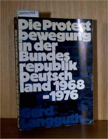Die Protestbewegung in der Bundesrepublik Deutschland 1968- 1976 Books