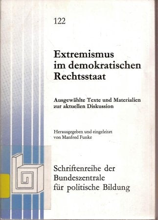 Extremismus im demokratischen Rechtsstaat. Ausgewählte Texte und Materialien zur aktuellen Diskussion Books