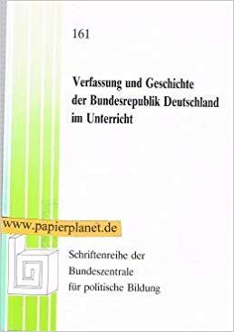 Verfassung und Geschichte der Bundesrepublik Deutschland im Unterricht Books