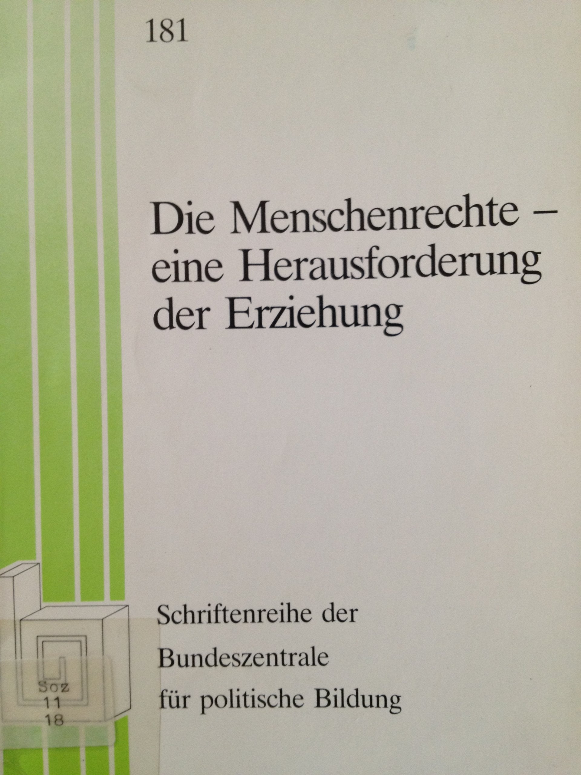 Die Menschenrechte: Eine Herausforderung der Erziehung Books