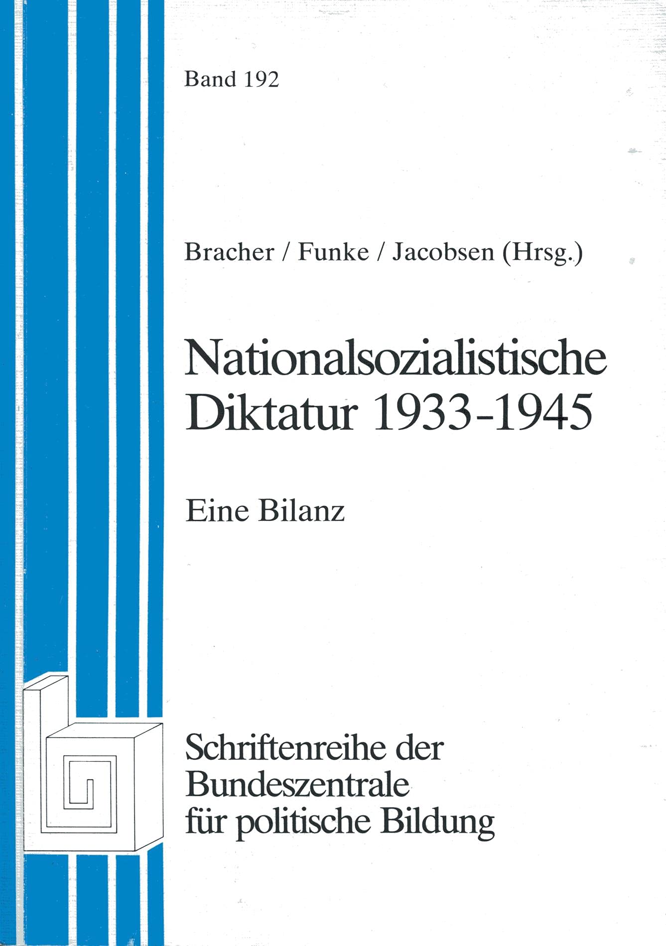 Title: Nationalsozialistische Diktatur 19331945 Eine Bila book