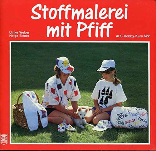 Stoffmalerei mit Pfiff Hobbies & Crafts