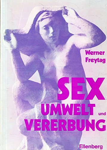 Sex, Umwelt und Vererbung Books