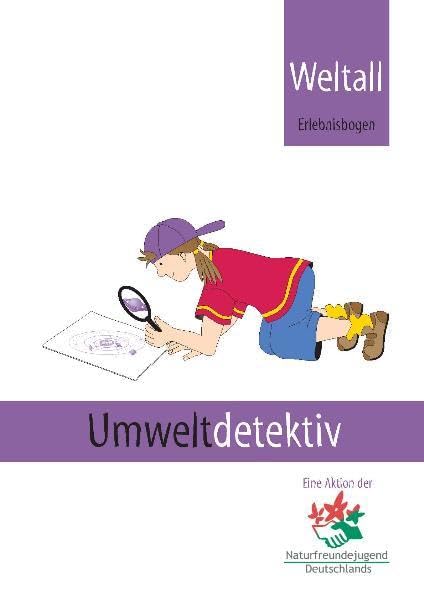 Weltall Erlebnisbogen: Umweltdetektiv Natural Sciences