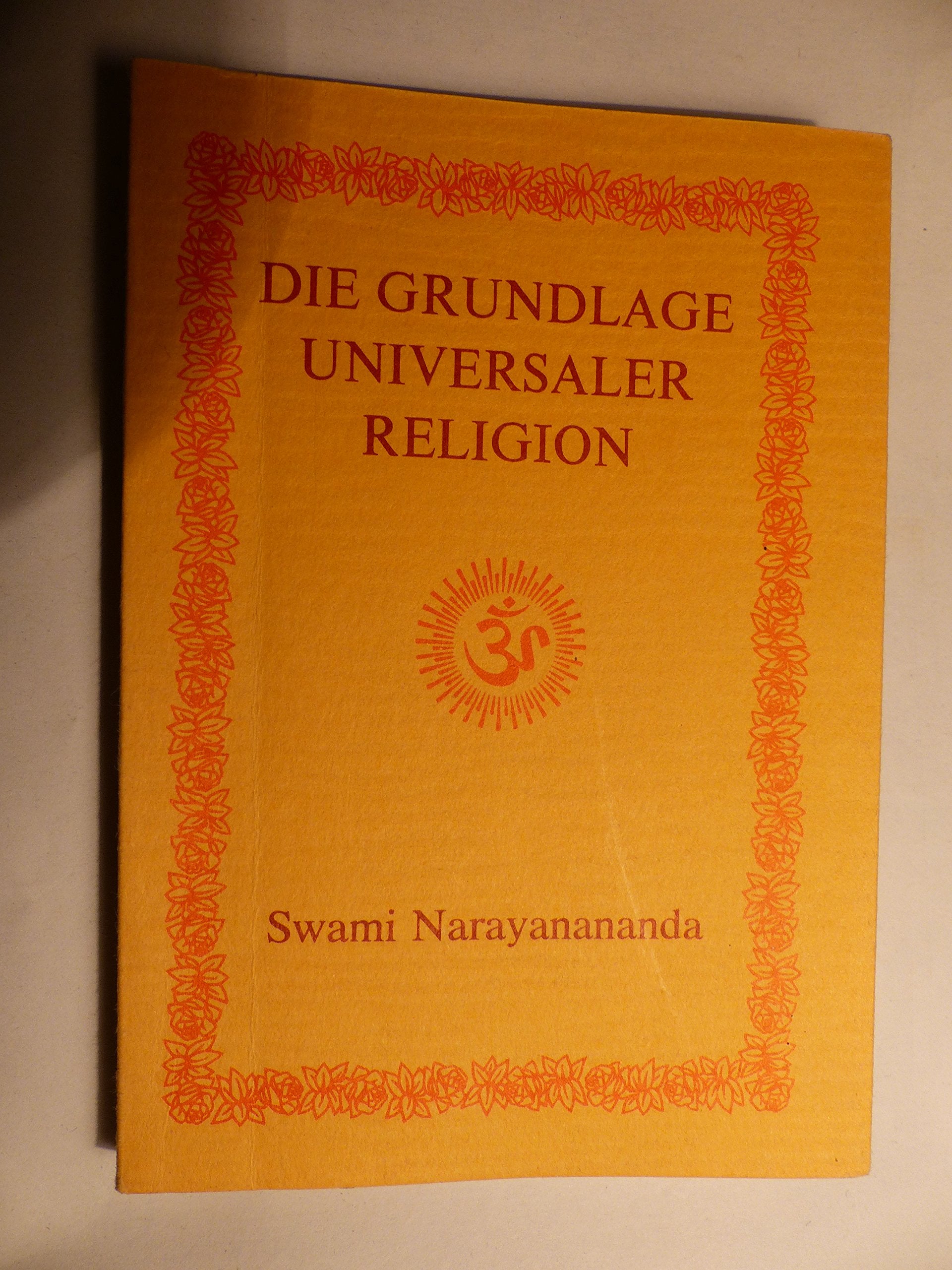 Die Grundlage Universaler Religion Philosophy