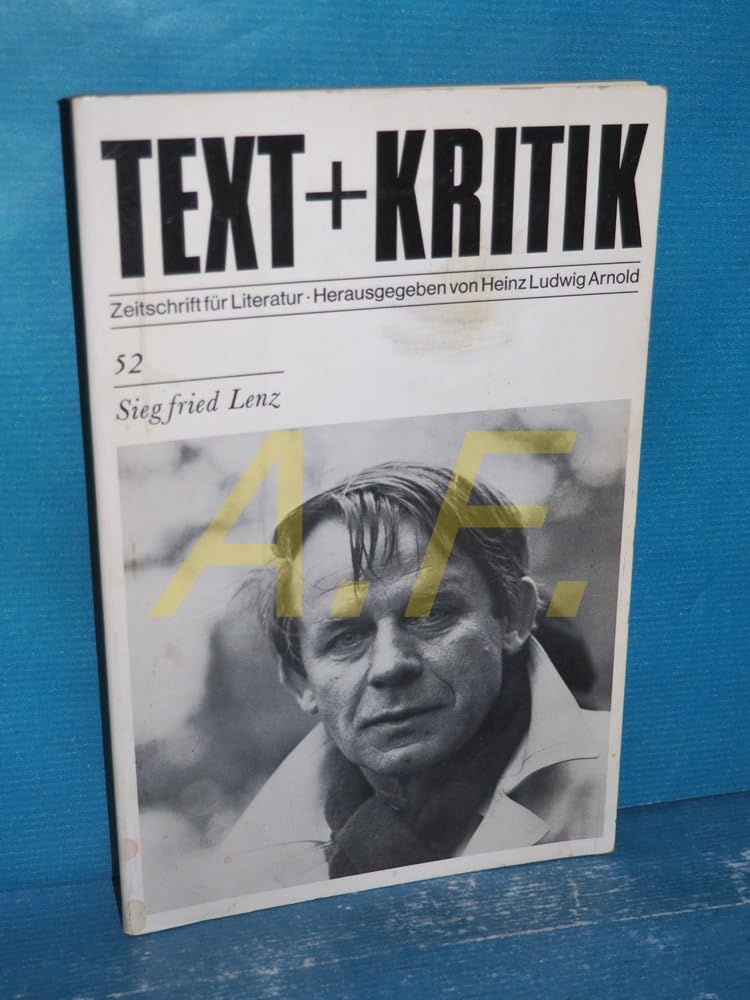 TEXT + KRITIK, Zeitschrift für Literatur, Nr. 52: Siegfried Lenz Social Sciences
