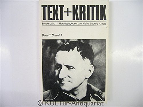 Bertolt Brecht I. (Text + Kritik Sonderbände) Art & Literature