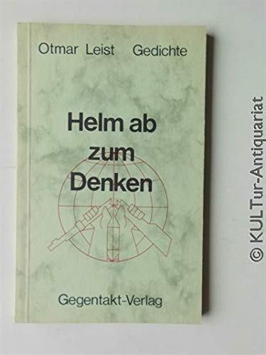 Helm ab zum Denken. Gedichte eines Waffenverweigerers Books